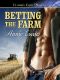 [Clay Hearts 01] • Betting the Farm